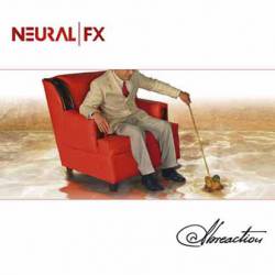 Neural FX : Abreaction